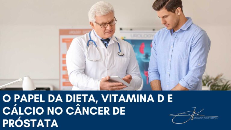 Vitamina D, leite e cálcio no câncer de próstata
